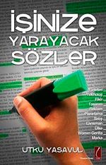 İşinize Yarayacak Sözler