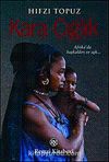 Kara Çığlık & Afrika'da Başkaldırı ve Aşkın Romanı!