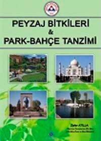 Peyzaj Bitkileri ve Park Bahçe Tanzimi