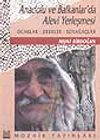 Anadolu ve Balkanlar'da Alevi Yerleşmesi