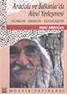 Anadolu ve Balkanlar'da Alevi Yerleşmesi