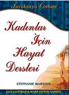 Kadınlar İ&ccedil;in Hayat Dersleri & Tavuk Suyu &Ccedil;orbası