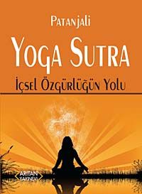 Patanjali Yoga Sutra İçsel Özgürlüğün Yolu