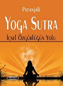 Patanjali Yoga Sutra İçsel Özgürlüğün Yolu