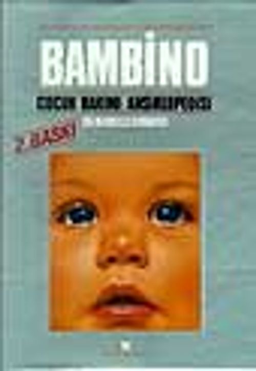 Bambino Çocuk Bakımı Ansiklopedisi- Yavrumuz ve Biz