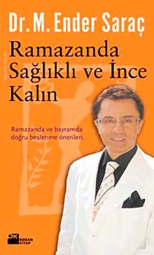 Ramazanda Sağlıklı ve İnce Kalın