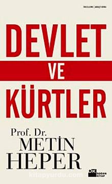 Devlet ve Kürtler - Metin Heper