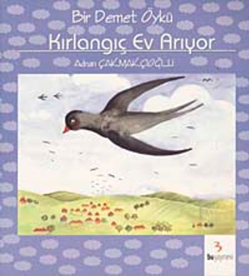 Kırlangıç Ev Arıyor