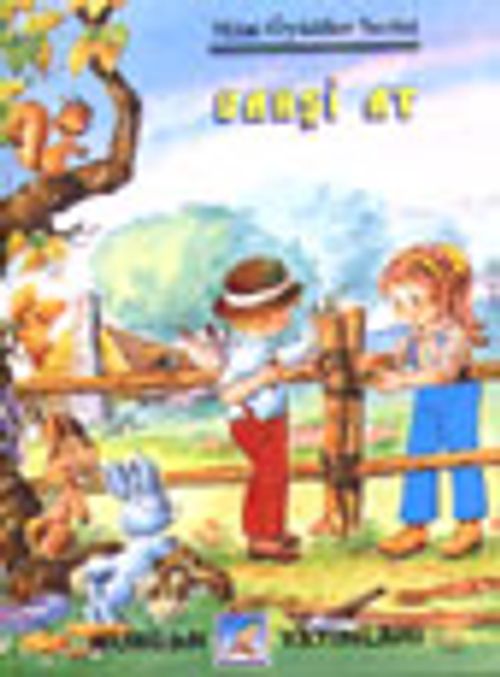 Vahşi At (Mini Öyküler Serisi)