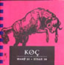 Koç Mart 21 Nisan 20&Aşk ve Yaşam Üzerine Güneş ve Ay Rehberiniz