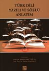 T&uuml;rk Dili Yazılı ve S&ouml;zl&uuml; Anlatım