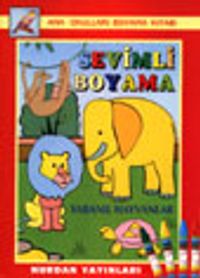 Yabanıl Hayvanlar (Sevimli Boyama)