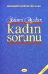 İslami A&ccedil;ıdan Kadın Sorunu