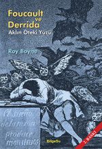 Foucault ve Derrida Aklın Öteki Yüzü