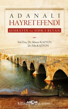 Adanalı Hayret Efendi - Abuzer Kalyon
