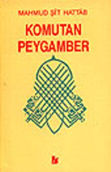 Komutan Peygamber Hz Muhammed'in Askeri Dehası