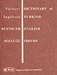 Türkçe-İngilizce Deyimler Sözlüğü