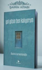 Yol Gitsin Ben Kalıyorum