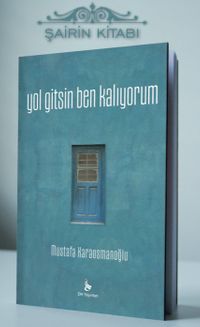 Yol Gitsin Ben Kalıyorum