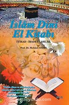 İslam Dini El Kitabı & İtikad-İbadet-Ahlak