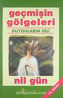 Geçmişin Gölgeleri - Nil Gün
