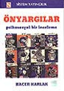 Önyargılar&Psikososyal Bir İnceleme