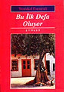 Bu İlk Defa Oluyor