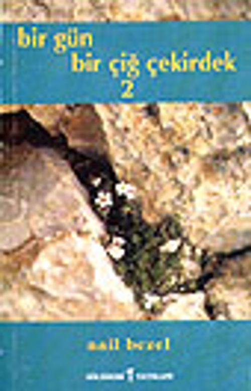 Bir Gün Bir Çiğ Çekirdek 2