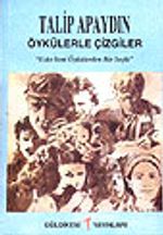 Öykülerle Çizgiler&Eski-Yeni Öykülerden Bir Seçki