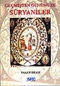 Geçmişten Günümüze Süryaniler