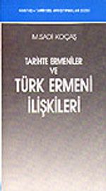 Tarihte Ermeniler ve Türk Ermeni İlişkileri