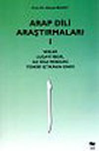 Arap Dili Araştırmaları I