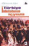 T&uuml;rkiye İnkılabının İ&ccedil;y&uuml;z&uuml;
