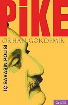 Pike-İç Savaşın Polisi