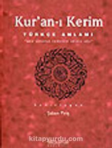 Kuran-ı Kerim / Türkçe Anlamı / oku yaradan Rabbinin adıyla oku