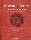 Kuran-ı Kerim / T&uuml;rk&ccedil;e Anlamı / oku yaradan Rabbinin adıyla oku