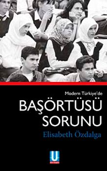 Modern Türkiye'nin Başörtüsü Sorunu