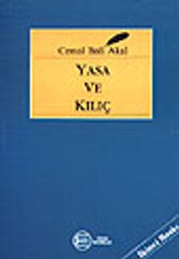 Yasa ve Kılıç