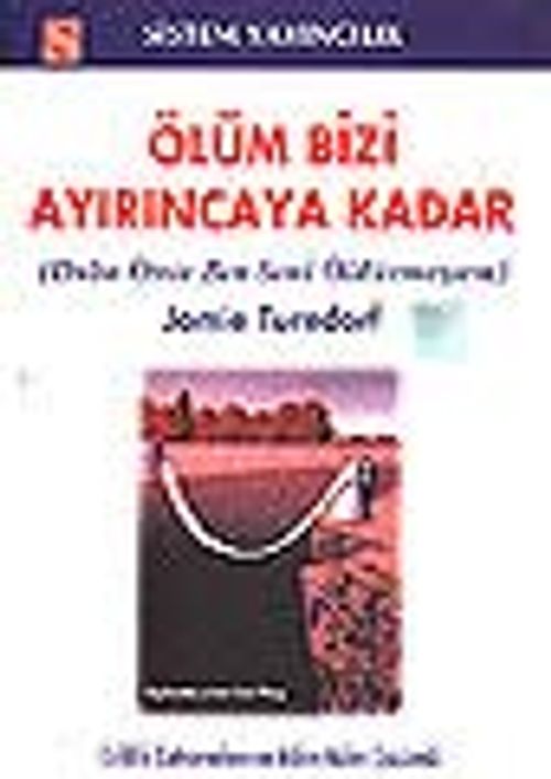 Ölüm Bizi Ayırıncaya Kadar Daha Önce Ben Seni Öldürmezsem