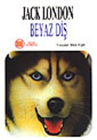 Beyaz Diş (Çocuk Klasikleri)