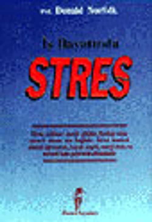 İş Hayatında Stres