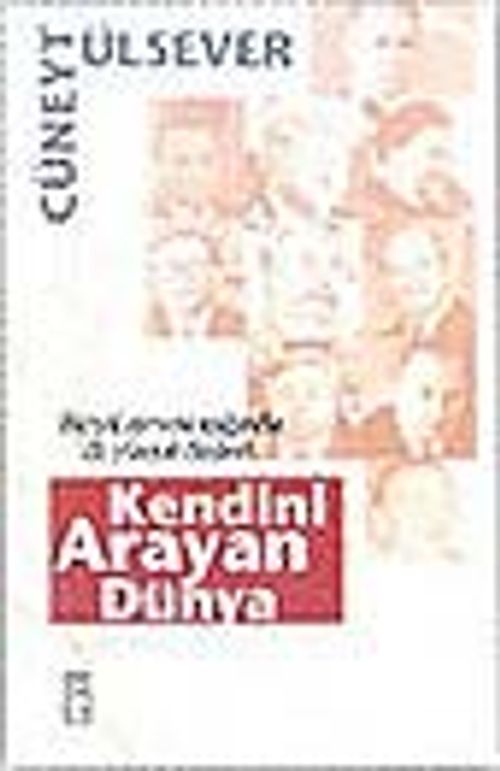 Kendini Arayan Dünya