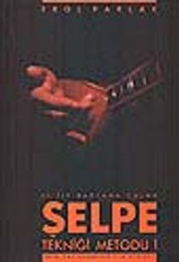 Şelpe (El ile Bağlama Çalma) Tekniği Metodu 1