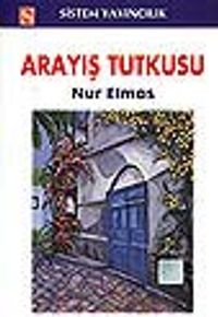 Arayış Tutkusu
