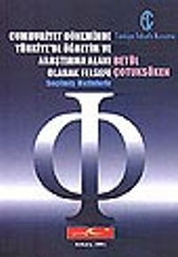 Cumhuriyet Döneminde Türkiye'de Öğretim ve Araştırma Alanı Olarak Felsefe/Seçilmiş Metinlerle (Kod:3-F-4)