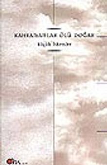 Kahramanlar Ölü Doğar