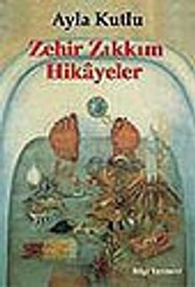Zehir Zıkkım Hikayeler