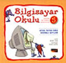 Bilgisayar Okulu 5 / Ufak Tefek Ama Önemli Şeyler