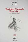 Tarihten Alınacak Dersler / The Lessons of History