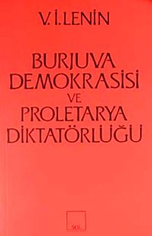 Burjuva Demokrasisi ve Proletarya Diktatörlüğü